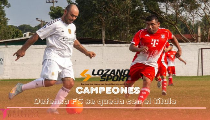 DEFENSA CONQUISTA EL CAMPEÓN DE CAMPEONES EN DRAMÁTICO TRIUNFO ANTE TINCONTLÁN