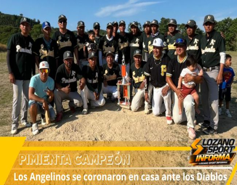 ANGELINOS DE LA PIMIENTA SE CORONA CAMPEÓN DEL BÉISBOL DE SEGUNDA FUERZA