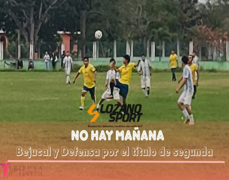 TÍTULO Y ASCENSO A PRIMERA EN JUEGO: BEJUCAL FC Y LA DEFENSA DISPUTAN LA FINAL DE SEGUNDA FUERZA