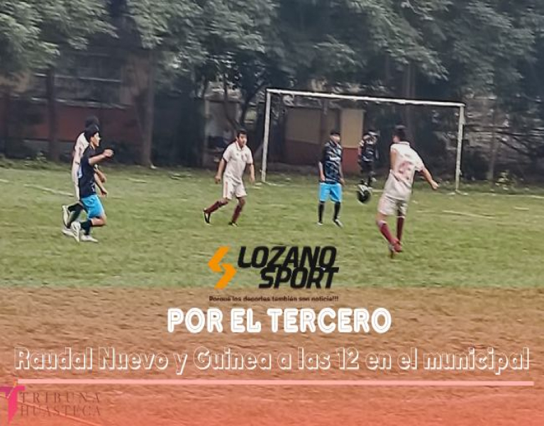 RAUDAL FC Y GUINEA VAN POR EL TERCER LUGAR EN LA SEGUNDA FUERZA